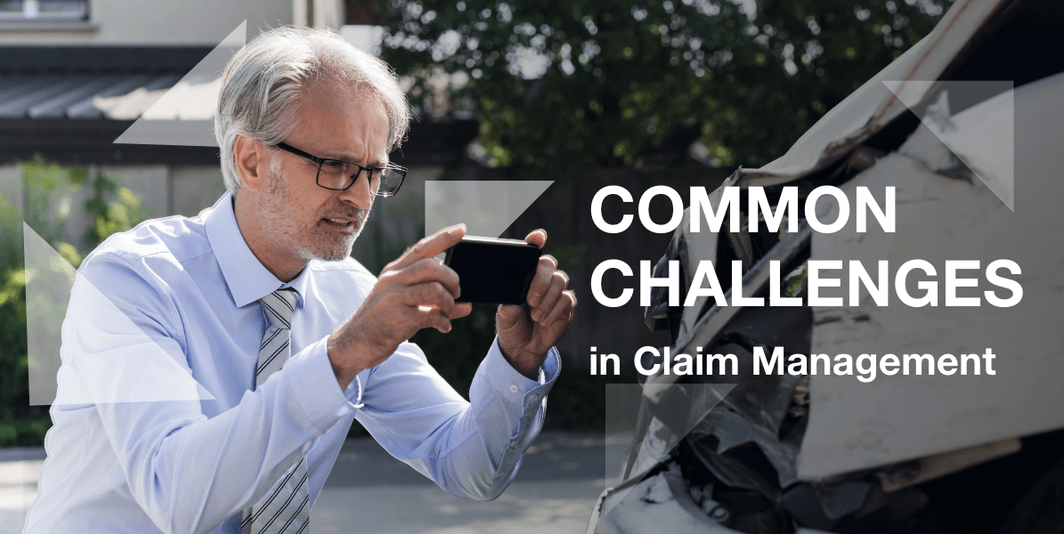 Common Challenges in Claim Management
